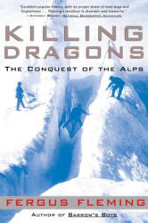 Killing Dragons - Fergus Fleming (2002)