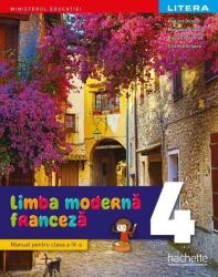 Limba modernă - Franceză. Manual. Clasa a IV-a (ISBN: 9786063376771)