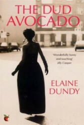 Dud Avocado - Elaine Dundy (ISBN: 9781853815812)