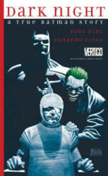 Dark Night A True Batman Story - Paul Dini (ISBN: 9781401241438)
