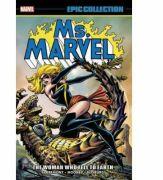 Ms. Marvel Epic Collection: The Woman Who Fell To Earth - Chris Claremont, Jim Shooter, David Michelinie (ISBN: 9781302918026)