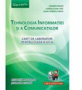 Tehnologia Informatiei si a Comunicatiilor, caiet pentru clasa a 7-a - Carmen Minca (ISBN: 9789737658401)