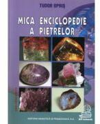 Mica enciclopedie a pietrelor (ISBN: 9789733016427)