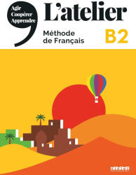L'atelier B2: Kursbuch mit DVD-ROM und Code für das digitale Kursbuch (ISBN: 9782278094714)