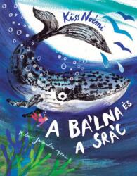 A bálna és a srác (ISBN: 9789635870875)