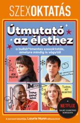 Szexoktatás: Útmutató az élethez (2021)