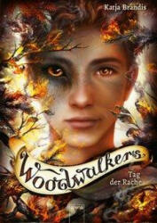 Woodwalkers. Tag der Rache - Claudia Carls (ISBN: 9783401606118)