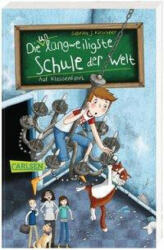 Die unlangweiligste Schule der Welt 1: Auf Klassenfahrt - Monika Parciak (ISBN: 9783551318992)