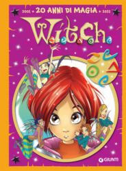 W. i. t. c. h. Le più belle storie special. 20 anni di magia (2021)