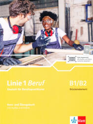 Ulrike Moritz, Margret Rodi, Lutz Rohrmann: Linie 1 Beruf B1/B2 Kurs- und Übungsbuch mit Audios und Videos (ISBN: 9783126072212)