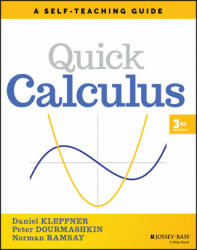 Quick Calculus: A Self-Teaching Guide, Third Editi on - Daniel Kleppner, Peter Dourmashkin (ISBN: 9781119743194)