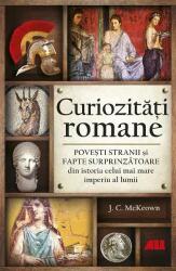 Curiozitati romane - J. C. McKeown (ISBN: 9786065875722)