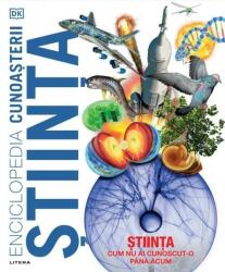 Enciclopedia cunoasterii. Stiinta - DK (ISBN: 9786063375439)