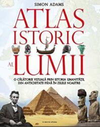 Atlas istoric al lumii (ISBN: 9786063329562)