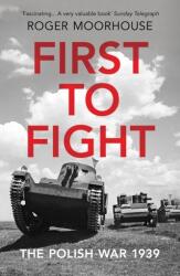 First to Fight (ISBN: 9781784706241)