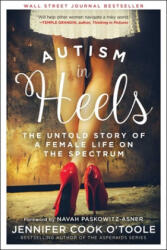 Autism in Heels - Cook O' Toole, Jennifer (ISBN: 9781510758698)