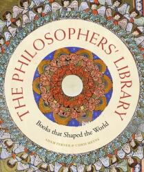 The Philosophers' Library: Books That Shaped the World (ISBN: 9780711253094)