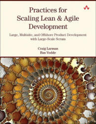 Practices for Scaling Lean & Agile Development - Craig Larman (2001)