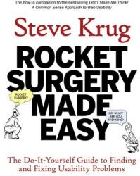 Rocket Surgery Made Easy - Steve Krug (2001)