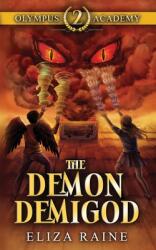 Olympus Academy: The Demon Demigod (ISBN: 9781916104648)