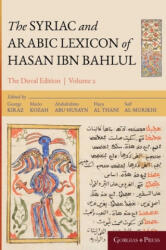 Syriac and Arabic Lexicon of Hasan Bar Bahlul (ISBN: 9781463241032)