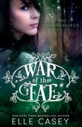War of the Fae (ISBN: 9781939455888)