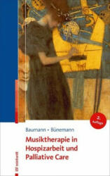 Musiktherapie in Hospizarbeit und Palliative Care - Dorothea Bünemann (ISBN: 9783497029556)