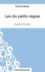 Les dix petits negres d'Agatha Christie (ISBN: 9782511028995)