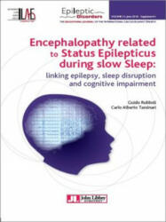 Encephalopathy Related to Status Epilepticus During Slow Sleep - Guido Rubboli, Carlo Alberto Tassinari (ISBN: 9782742016167)