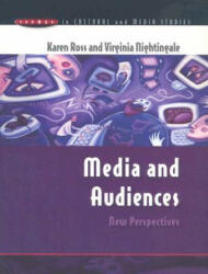 Media and Audiences: New Perspectives - Karen Ross (2012)