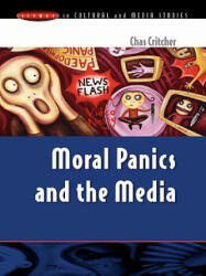 MORAL PANICS AND THE MEDIA - Chas Critcher (2003)
