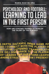 Psychology and football - LIBROFUTBOL. com (ISBN: 9789873979484)
