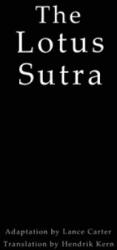 The Lotus Sutra - Lance C. Carter, Hendrik Kern (ISBN: 9781935057079)