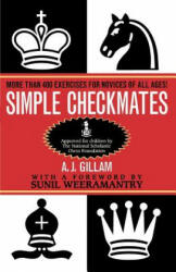 Simple Checkmates - A. J. Gillam, A. J. Gilliam (2004)