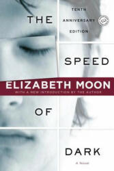 The Speed of Dark - Elizabeth Moon (2003)