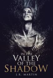 In the Valley of the Shadow (ISBN: 9781643679921)
