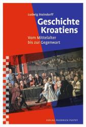 Geschichte Kroatiens (ISBN: 9783791731322)
