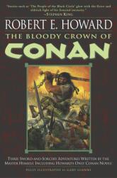 BLOODY CROWN OF CONAN THE - HOWARD ROBERT E (2011)