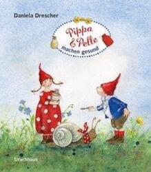 Pippa und Pelle machen gesund (ISBN: 9783825152338)