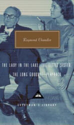 LADY IN THE LAKE LITTLE SISTER LONG GOOD - Raymond Chandler, Tom Hiney (2010)