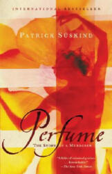 Perfume - Patrick Suskind, John E. Woods, John E. Woods (2002)