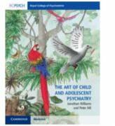 The Art of Child and Adolescent Psychiatry - Jonathan Williams, Peter Hill (ISBN: 9781108720564)