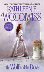 Wolf and the Dove - Kathleen E. Woodiwiss (2003)