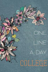 One Line a Day College - Shannon Hansen, Paperback Pretties (ISBN: 9781076937568)