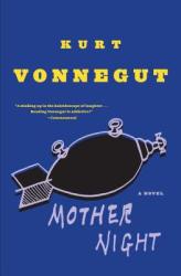 Mother Night - Kurt Vonnegut (2005)