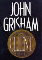The Client - John Grisham, Grisham (2010)