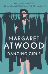 Dancing Girls - Margaret Atwood (2005)