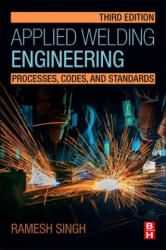 Applied Welding Engineering - Ramesh Singh (ISBN: 9780128213483)