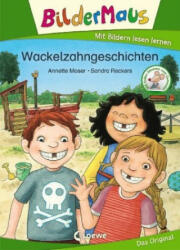 Bildermaus - Wackelzahngeschichten - Sandra Reckers (ISBN: 9783743205154)
