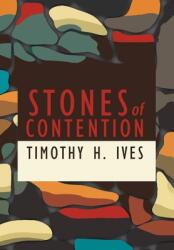 Stones of Contention (ISBN: 9781943003532)